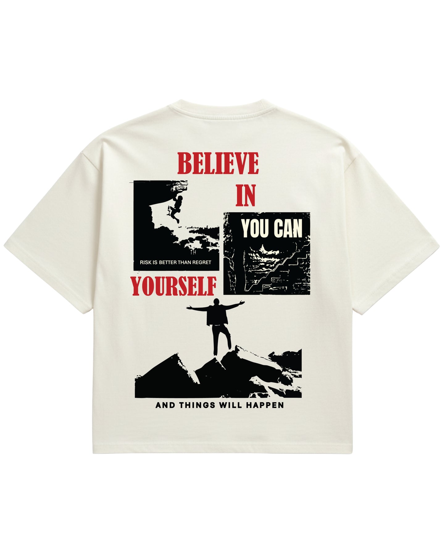 Believe in Yourself t-shirt