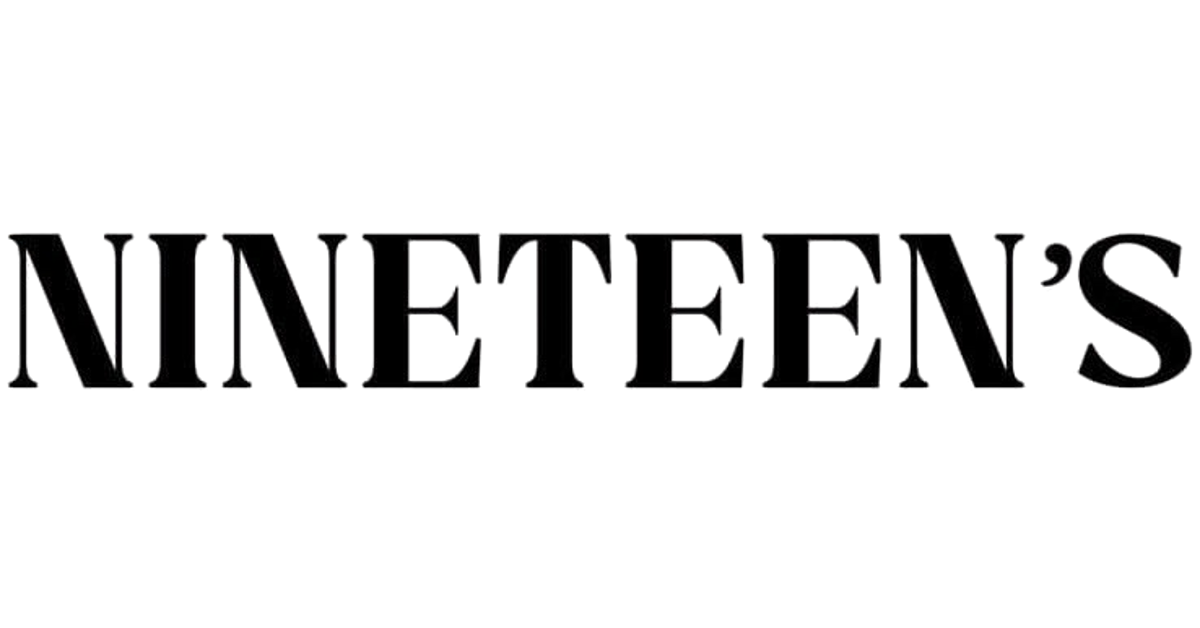 NINETEEN'S